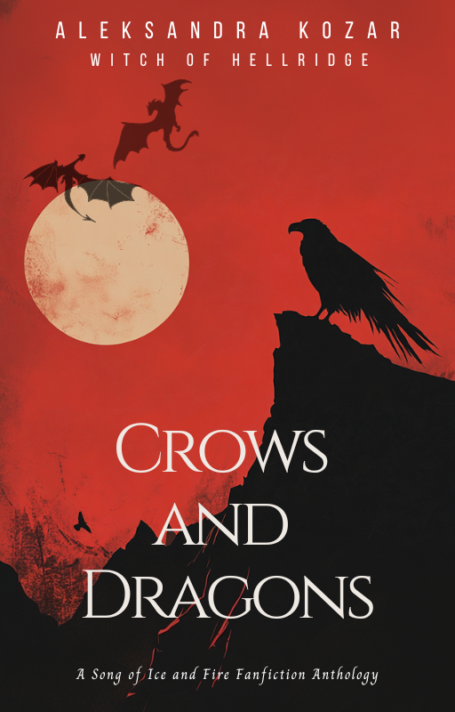 //aleksandrakozar.com/wp-content/uploads/2025/06/Crows-and-Dragons-Chronicles-of-Westeros.png